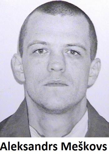 Aleksandrs Meškovs.
Autors: no policijas arhīva