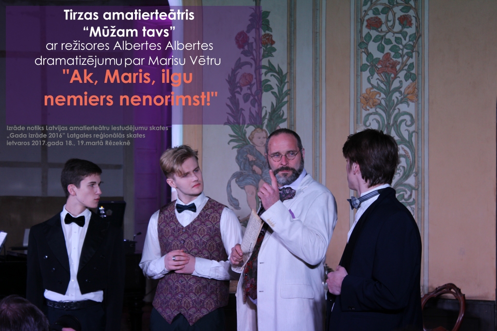 Tirzas amatierteātrim “Mūžam tavs” un jauniešu teātra studijai “Miljons” par izrādi „Ak, Maris, ilgu nemiers nenorimst!” – 1.pakāpe (40 punkti) un atzinība par izrādes kostīmiem.